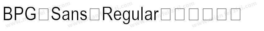 BPG Sans Regular字体转换